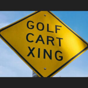 Golf Cart Crossing sign for golf cart insurance and LSV insurance